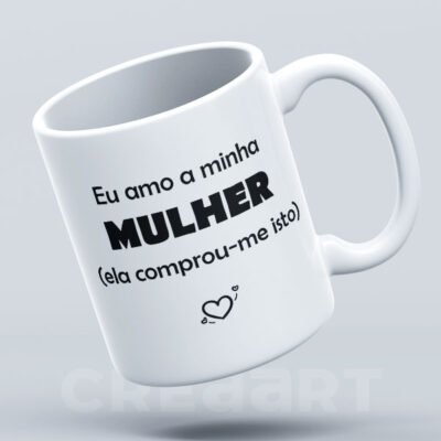 Caneca Eu amo a minha Mulher