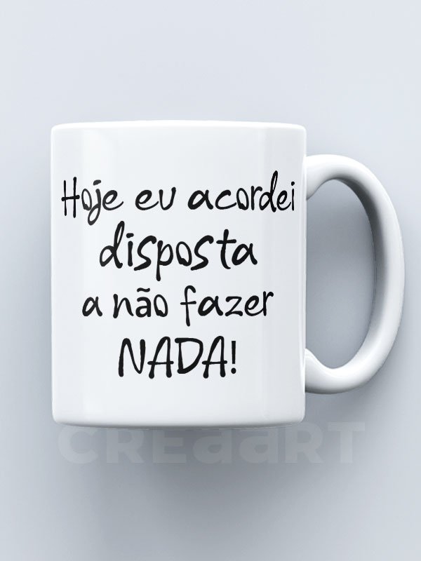 Caneca Disposta a não fazer NADA - Image 2
