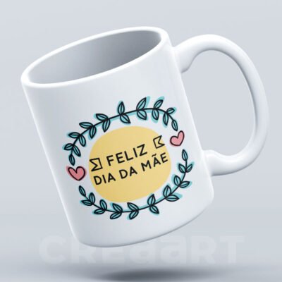 Caneca Feliz dia da Mãe