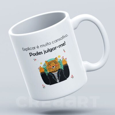 Caneca Podes Julgar-me!