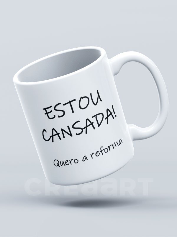 Caneca Cansada