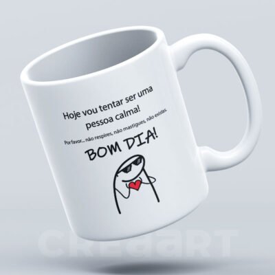 Caneca Bom dia com calma