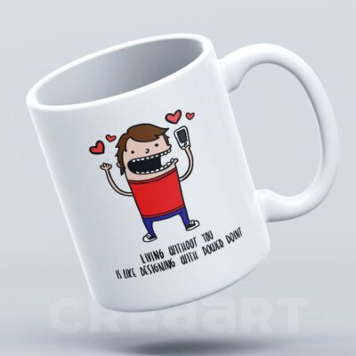 Caneca Living Without You